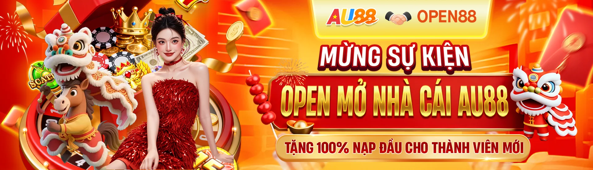 Mừng sự kiện Open mở nhà cái AU88 tặng 100% nạp đầu cho thành viên mới